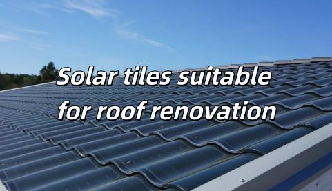GreenMore Introduces Solar Tile Solution for Roof Renovation Projects